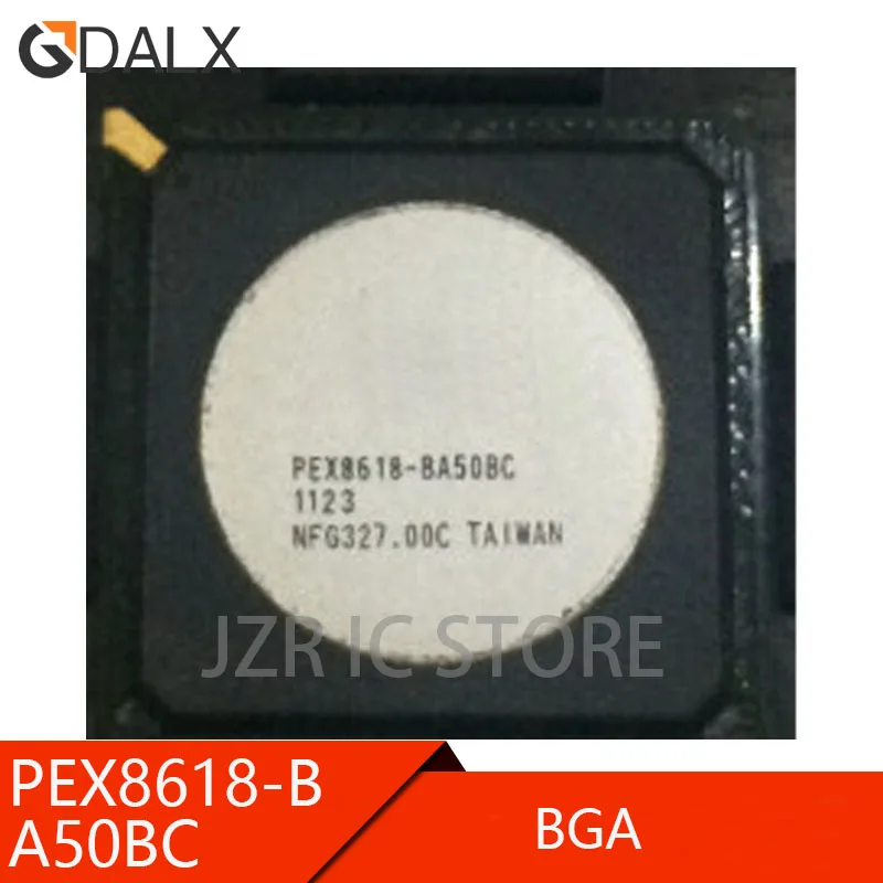 (1 adet)100 % İyi PEX8618-BA50BC BGA PEX8618-BA50BC BGA Yonga Seti
