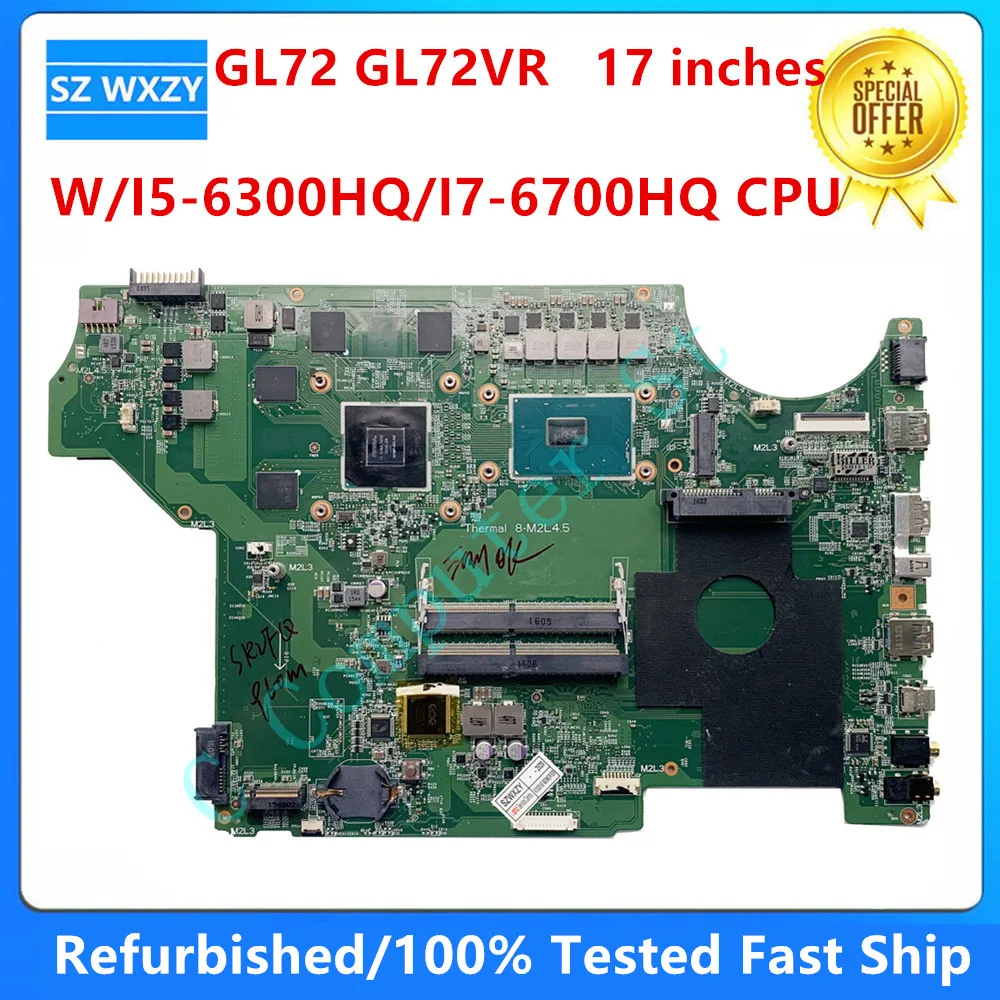 Yenilenmiş MSI GL72 GL72VR MS-1795 Laptop Anakart MS - 16J51 DDR4 İle I5-6300HQ I7-6700HQ CPU GTX 960M GPU